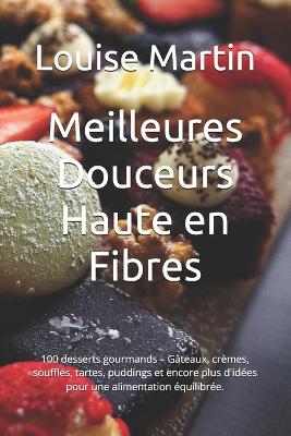 Book cover for Meilleures Douceurs Haute en Fibres