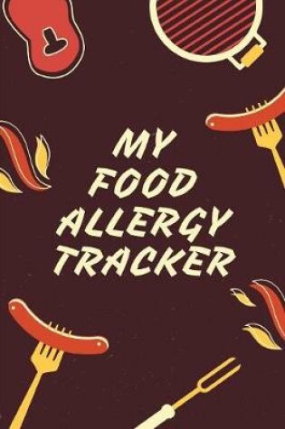 Cover of My Food Allergy Tracker