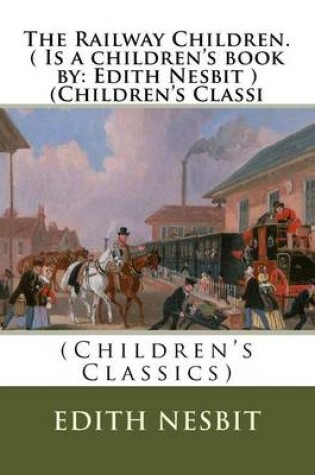 Cover of The Railway Children.( Is a children's book by