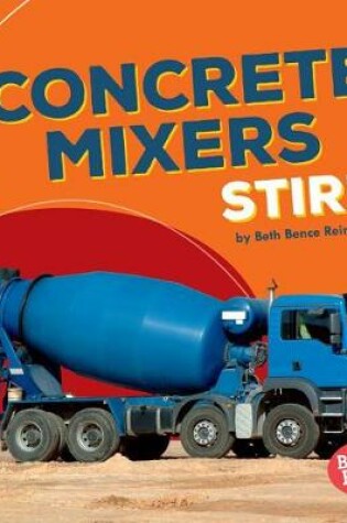 Cover of Concrete Mixers Stir