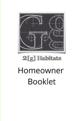 Cover of 2[g] Habitats Homeowner Booklet