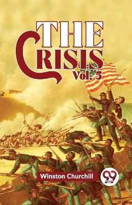 Book cover for The Crisis Vol 5