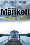 Book cover for The Dogs of Riga