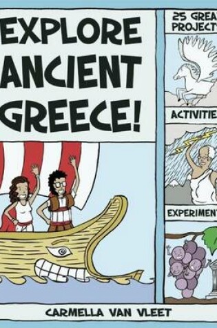 Cover of Explore Ancient Greece!: 25 Great Projects, Activities, Experiments