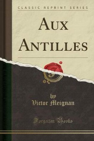 Cover of Aux Antilles (Classic Reprint)