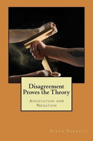 Cover of Disagreement Proves the Theory