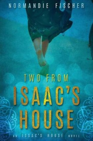 Cover of Two from Isaac's House