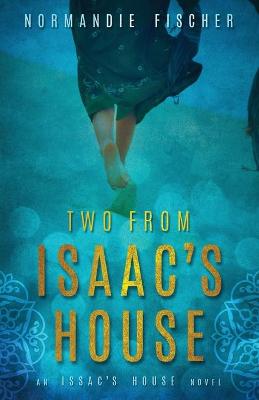 Cover of Two from Isaac's House