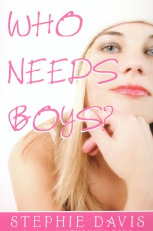 Cover of Who Needs Boys?