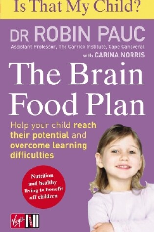 Cover of Is That My Child? The Brain Food Plan