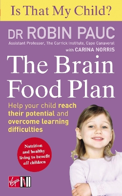 Book cover for Is That My Child? The Brain Food Plan