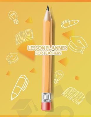 Book cover for Lesson Planner For Teachers