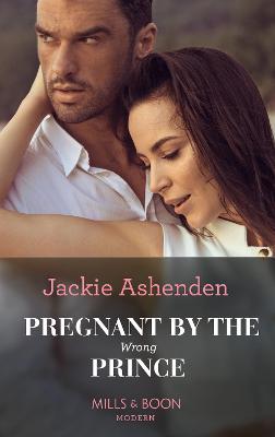 Book cover for Pregnant By The Wrong Prince