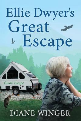 Book cover for Ellie Dwyer's Great Escape