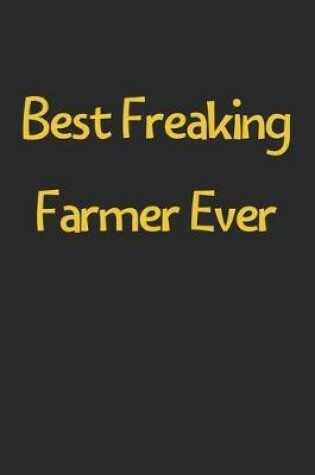 Cover of Best Freaking Farmer Ever