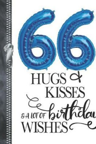 Cover of 66 Hugs & Kisses & A Lot Of Birthday Wishes