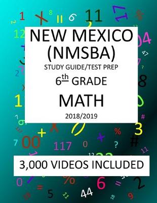 Book cover for 6th Grade NEW MEXICO NMSBA, 2019 MATH, Test Prep