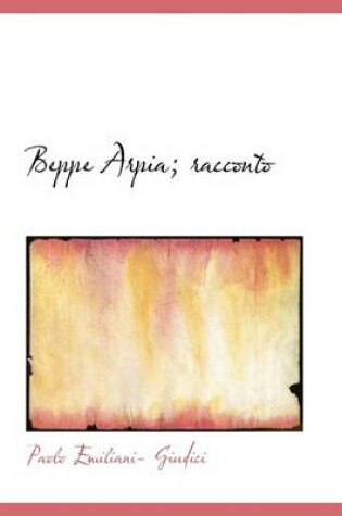 Cover of Beppe Arpia; Racconto