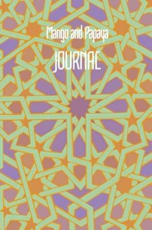 Cover of Mango and Papaya JOURNAL