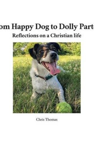 Cover of From Happy Dog to Dolly Parton