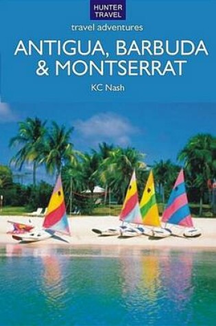 Cover of Antigua, Barbuda & Montserrat Travel Adventures