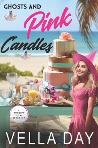 Cover of Ghosts and Pink Candles