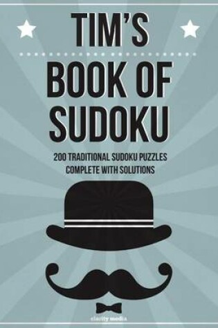 Cover of Tim's Book Of Sudoku