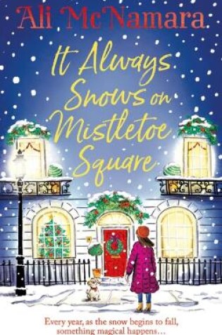 Cover of It Always Snows on Mistletoe Square