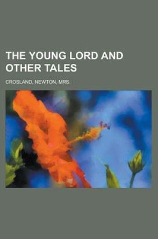 Cover of The Young Lord and Other Tales