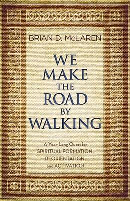 Book cover for We Make the Road by Walking