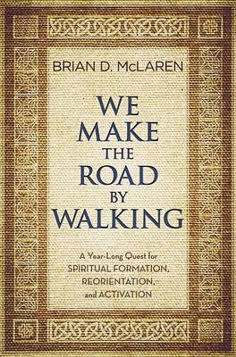 Book cover for We Make the Road by Walking