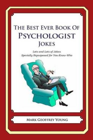 Cover of The Best Ever Book of Psychologist Jokes