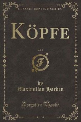 Cover of Köpfe, Vol. 1 (Classic Reprint)