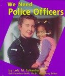Book cover for We Need Police Officers