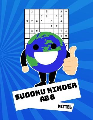 Book cover for Sudoku Kinder Ab 8 Mittel