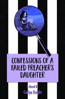 Book cover for Confessions of a Failed Preacher's Daughter