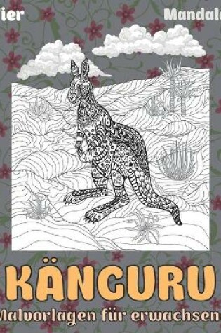 Cover of Malvorlagen für Erwachsene - Mandala - Tier - Känguru