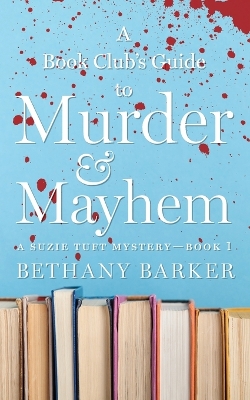 Book cover for A Book Club's Guide to Murder & Mayhem