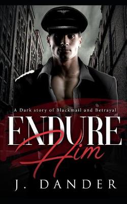 Book cover for Endure Him