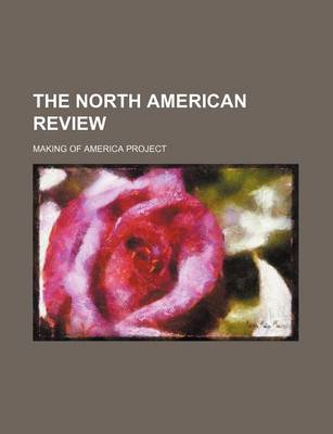 Book cover for The North American Review (Volume 116)