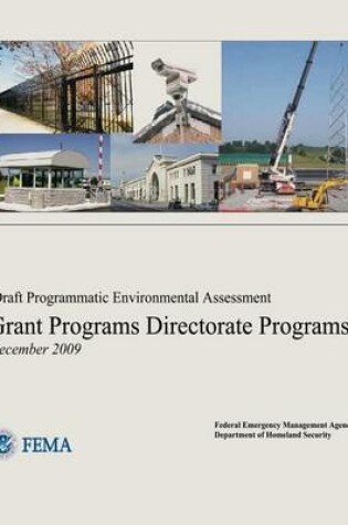 Cover of Draft Programmatic Environmental Assessment - Grant Programs Directorate Programs