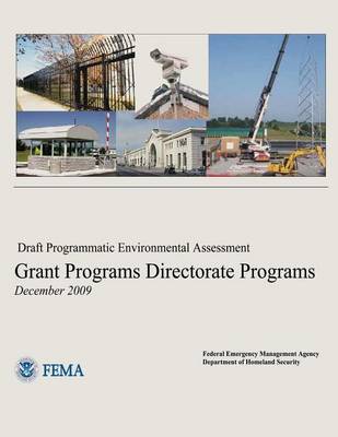 Book cover for Draft Programmatic Environmental Assessment - Grant Programs Directorate Programs