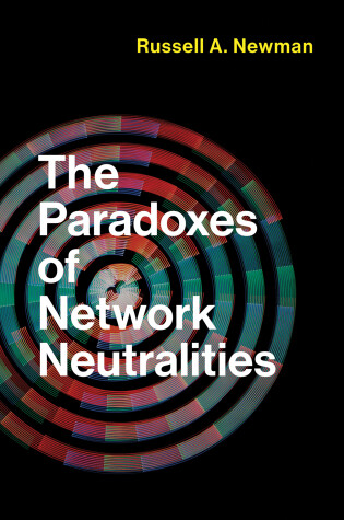 Cover of The Paradoxes of Network Neutralities