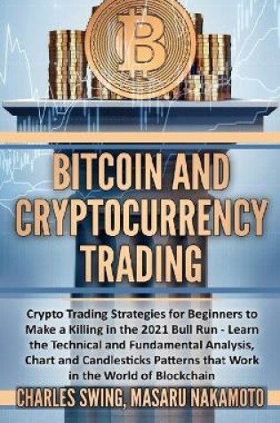 Cover of Bitcoin and Cryptocurrency Trading