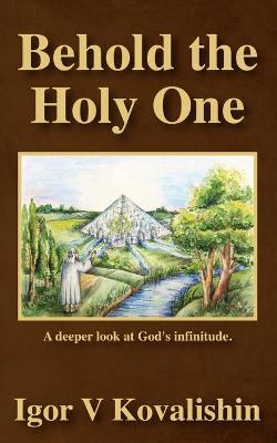 Cover of Behold the Holy One