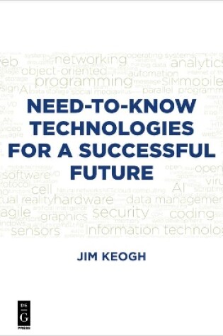 Cover of Need-to-Know Technologies for a Successful Future