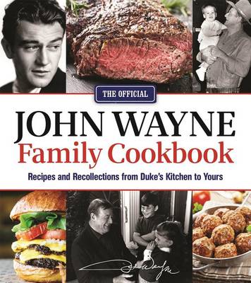 Book cover for The Official John Wayne Family Cookbook