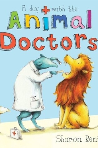 Cover of A Day with the Animal Doctors