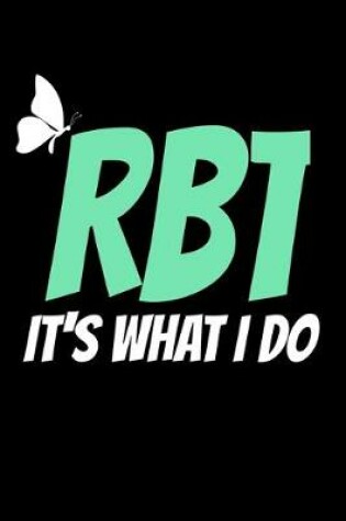 Cover of RBT It's What I Do