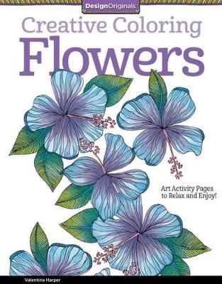 Cover of Creative Coloring Flowers